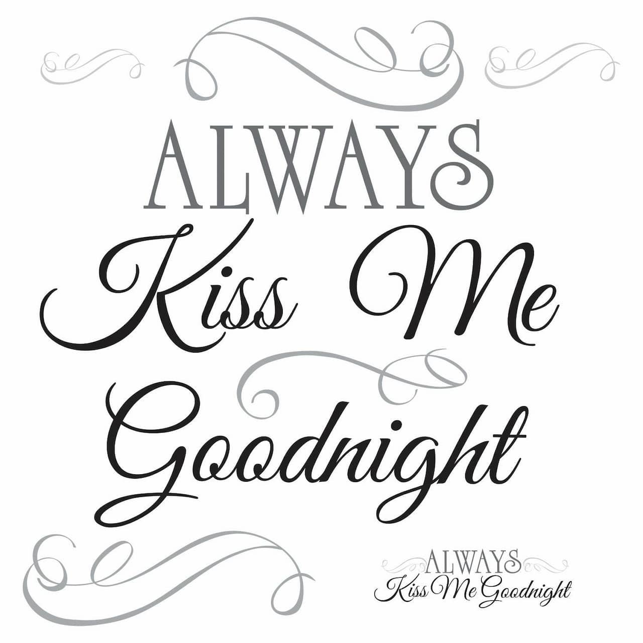 RoomMates Always Kiss Me Goodnight Peel &#x26; Stick Wall Decals